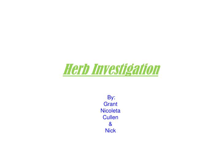 herb investigation
