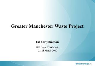 Greater Manchester Waste Project