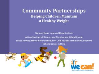 Community Partnerships Helping Children Maintain a Healthy Weight