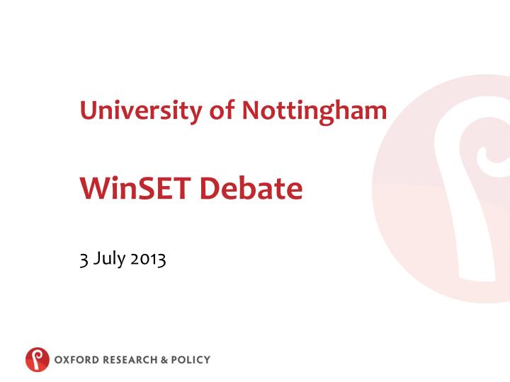 university of nottingham winset debate