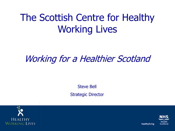the scottish centre for healthy working lives