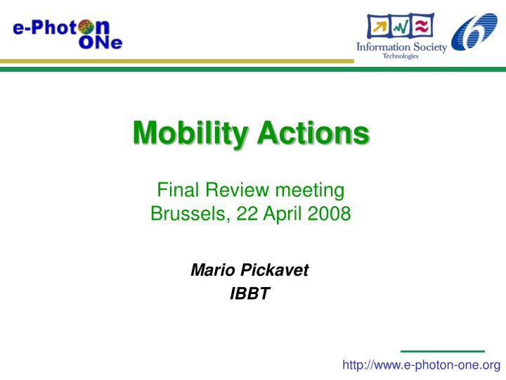 mobility actions final review meeting brussels 22 april 2008