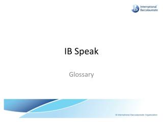 IB Speak