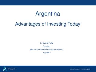 Argentina Advantages of Investing Today