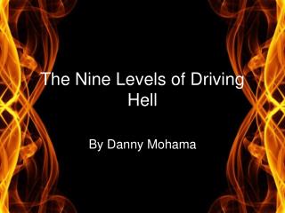 The Nine Levels of Driving Hell