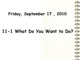 Friday, September 17 , 2010