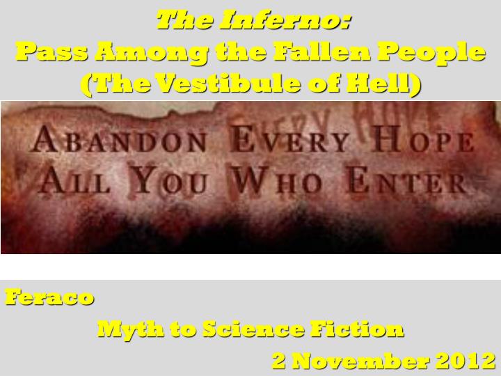 the inferno pass among the fallen people the vestibule of hell