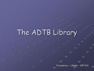 The ADTB Library