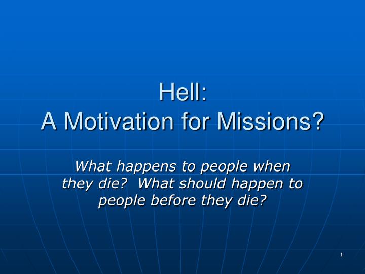 hell a motivation for missions