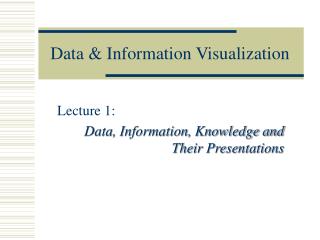 Data &amp; Information Visualization