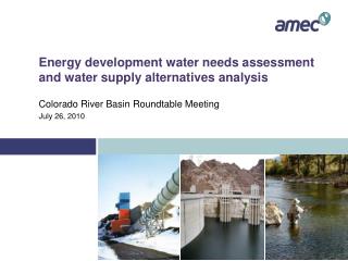 Energy development water needs assessment and water supply alternatives analysis