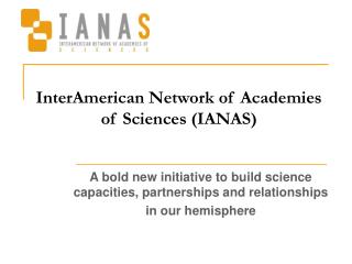 InterAmerican Network of Academies of Sciences (IANAS)