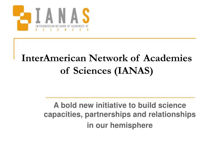 interamerican network of academies of sciences ianas