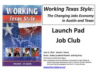 Working Texas Style: The Changing Jobs Economy in Austin and Texas