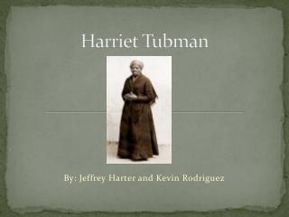 Harriet Tubman