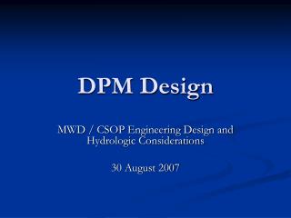 DPM Design