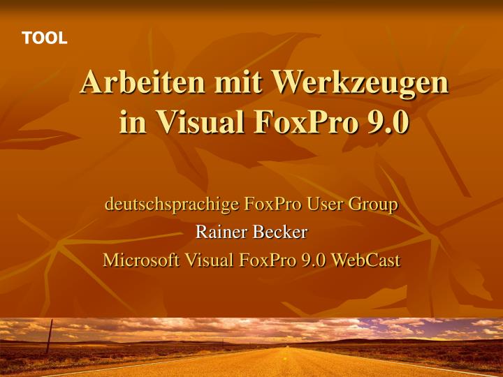 arbeiten mit werkzeugen in visual foxpro 9 0