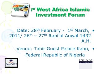 1 st West Africa Islamic Investment Forum