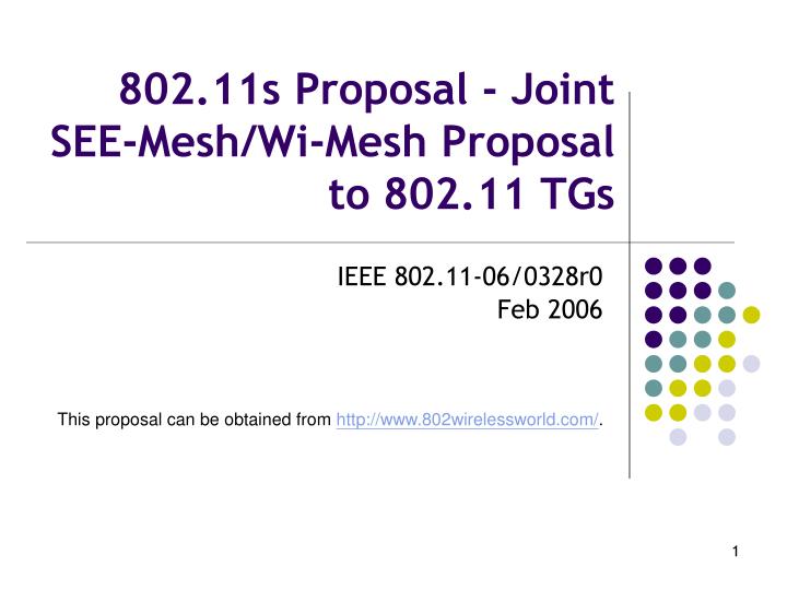 802 11s proposal joint see mesh wi mesh proposal to 802 11 tgs
