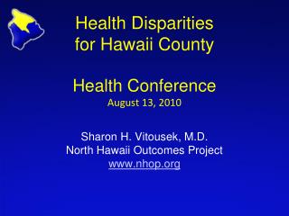 Health Disparities - Hawaii Count y