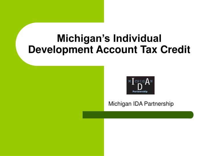 michigan s individual development account tax credit