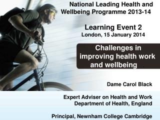 National Leading Health and Wellbeing Programme 2013-14 	 Learning Event 2