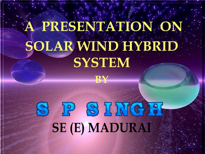 a presentation on solar wind hybrid system by