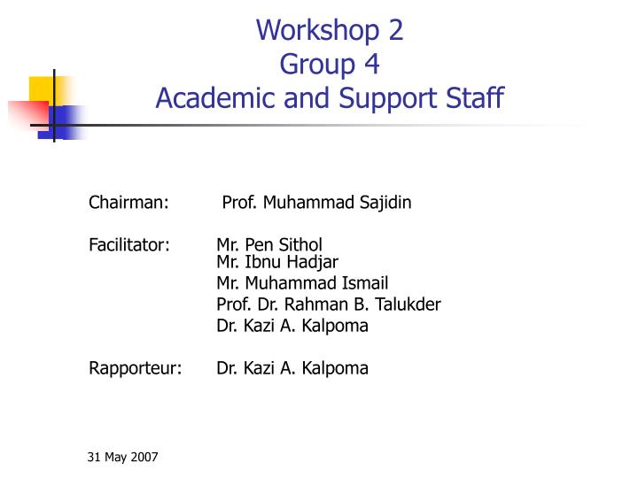 workshop 2 group 4 academic and support staff