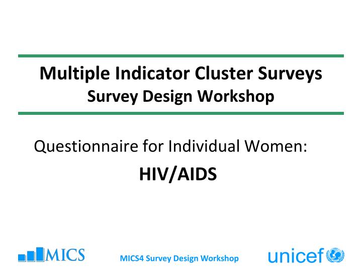 multiple indicator cluster surveys survey design workshop