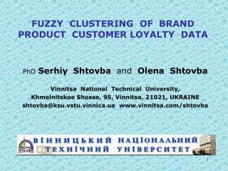 FUZZY CLUSTERING OF BRAND PRODUCT CUSTOMER LOYALTY DATA