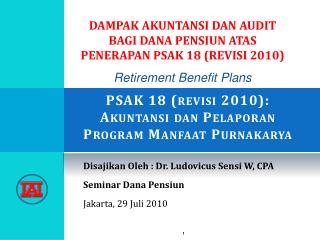 psak 18 revisi 2010 akuntansi dan pelaporan program manfaat purnakarya