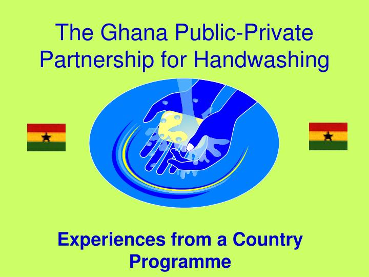 the ghana public private partnership for handwashing
