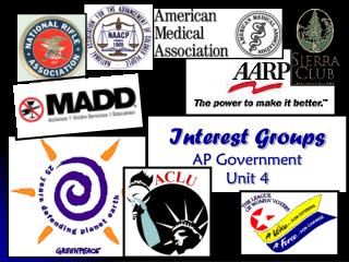 Interest Groups AP Government Unit 4