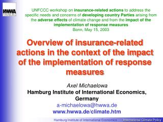 Axel Michaelowa Hamburg Institute of International Economics, Germany a-michaelowa@hwwa.de