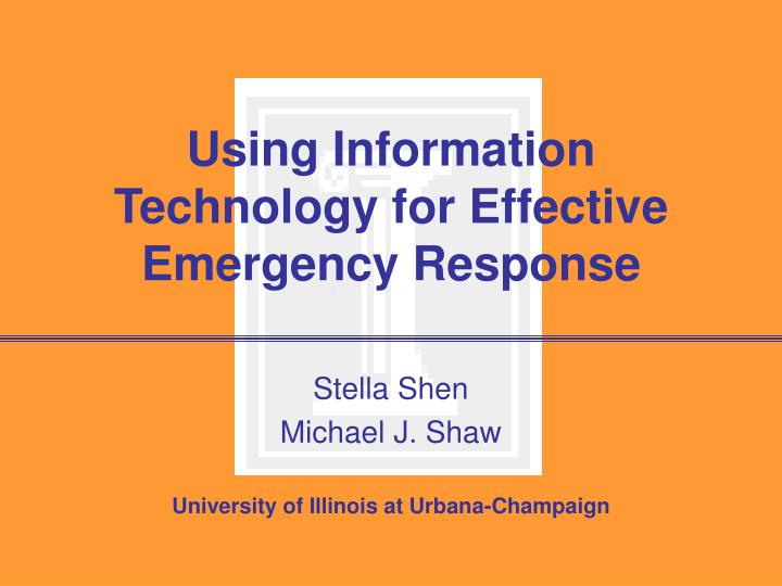 using information technology for effective emergency response