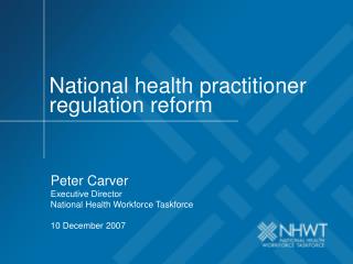 National health practitioner regulation reform