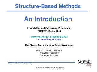 Foundations of Constraint Processing CSCE921, Spring 2013 cse.unl/~choueiry/S13-921