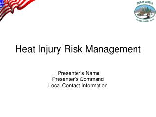 Heat Injury Risk Management