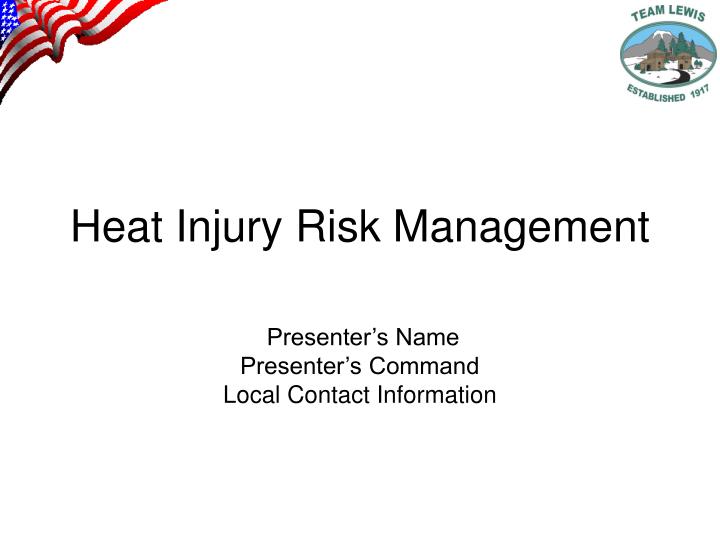 heat injury risk management