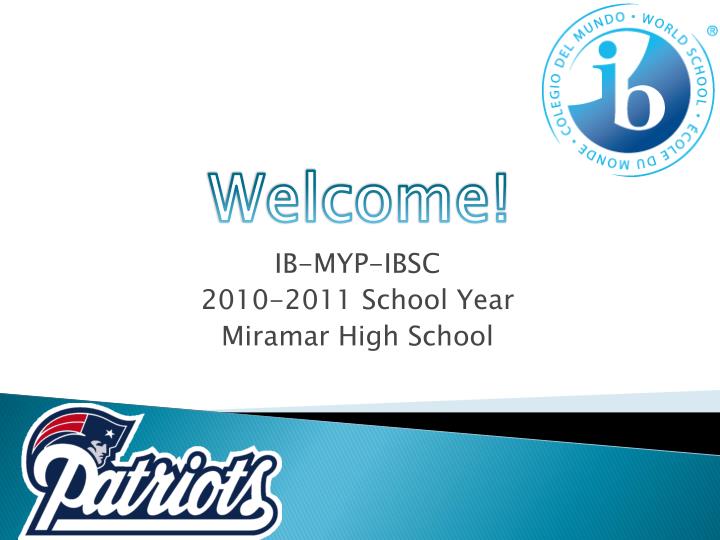 ib myp ibsc 2010 2011 school year miramar high school