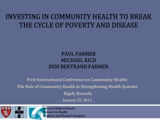First International Conference on Community Health: