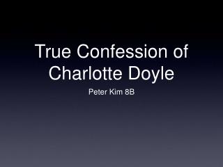 True Confession of Charlotte Doyle