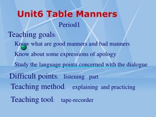 Unit6 Table Manners