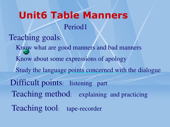 unit6 table manners