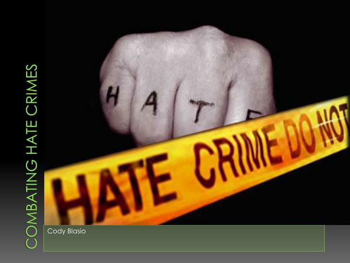 combating hate crimes