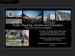 Public Housing, Income and Education: Focus on City of Los Angeles