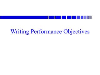 Writing Performance Objectives