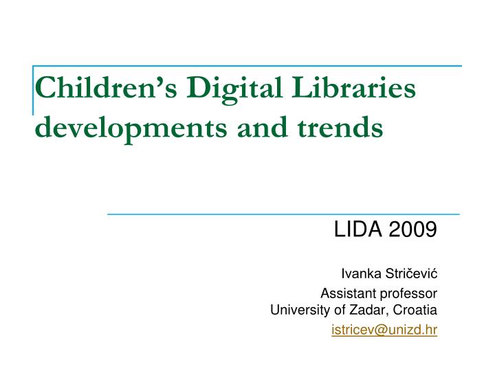 children s digital libraries developments and trends
