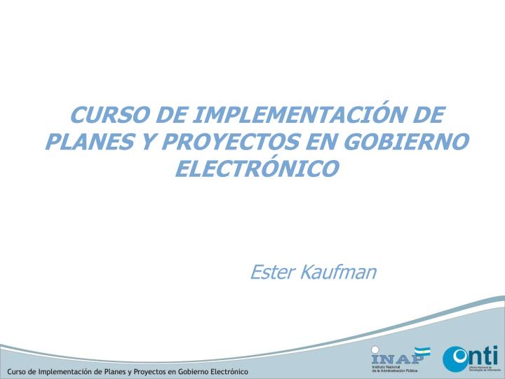 curso de implementaci n de planes y proyectos en gobierno electr nico