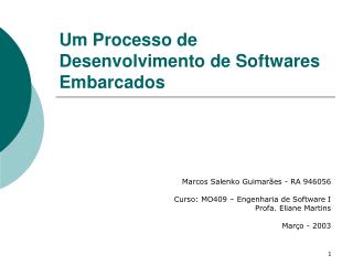 um processo de desenvolvimento de softwares embarcados